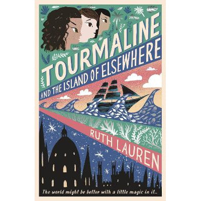 Tourmaline and the Island of Elsewhere