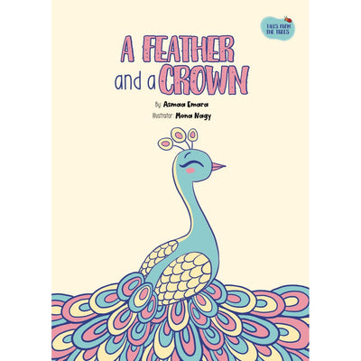 Feather And A Crown - Asmaa Emara & Mona Nagy