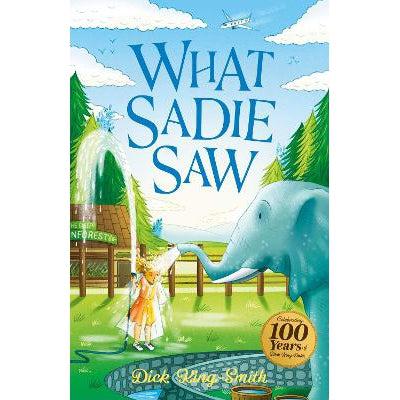 Dick King-Smith: What Sadie Saw