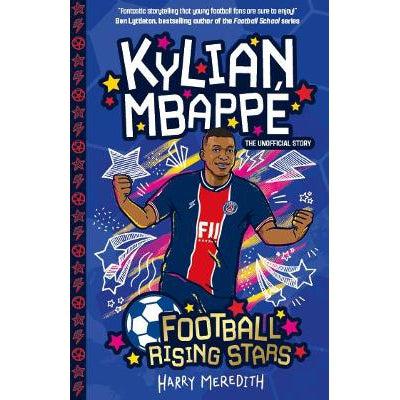 Football Rising Stars: Kylian Mbappe