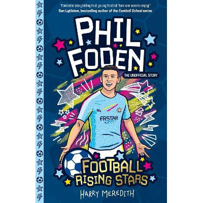 Football Rising Stars: Phil Foden