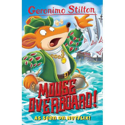 Geronimo Stilton: Mouse Overboard!