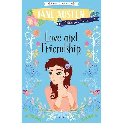 Love And Friendship (Easy Classics)
