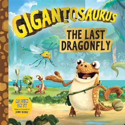 Gigantosaurus - The Last Dragonfly