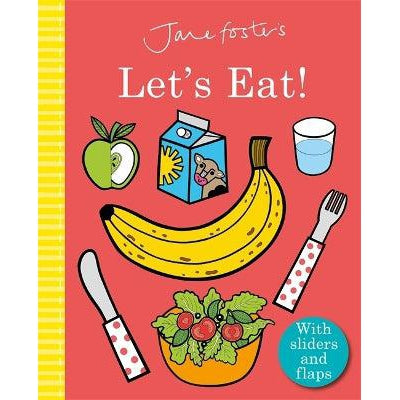 Jane Foster's Let's Eat!
