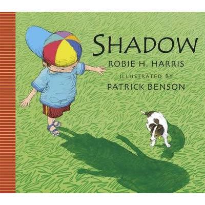 Shadow! - Robie H. Harris & Patrick Benson