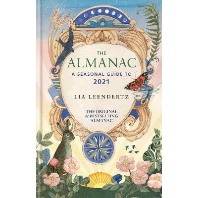 The Almanac: A Seasonal Guide to 2021