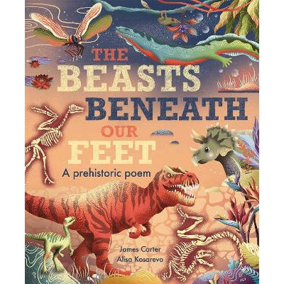 The Beasts Beneath Our Feet