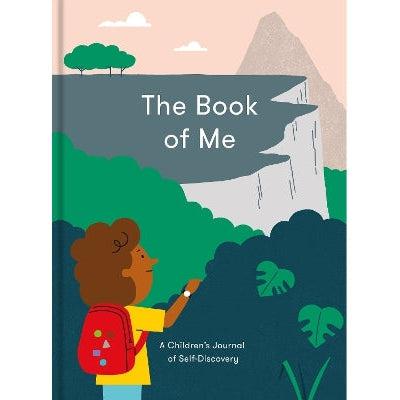 The Book Of Me: A Children’S Journal Of Self-Discovery