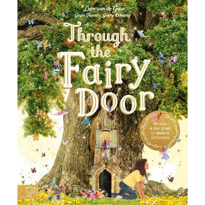 Through the Fairy Door: No One Is Too Small to Make a Difference