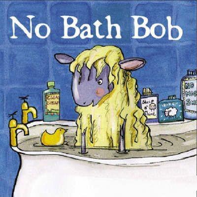 No Bath Bob - Keith Harvey & Lauren Beard