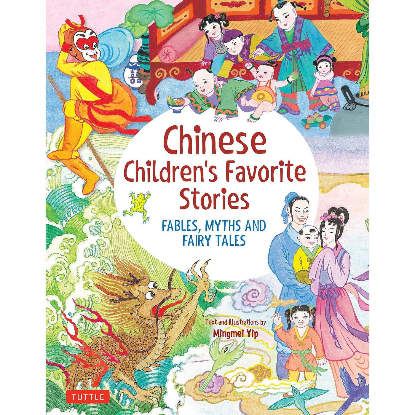 Chinese Children's Favorite Stories: Fables, Myths And Fairy Tales