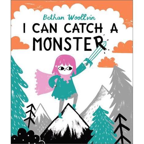 I Can Catch A Monster - Bethan Woollvin