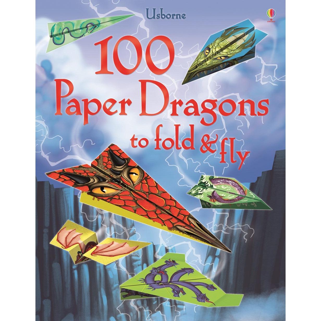 100 Paper Dragons To Fold & Fly