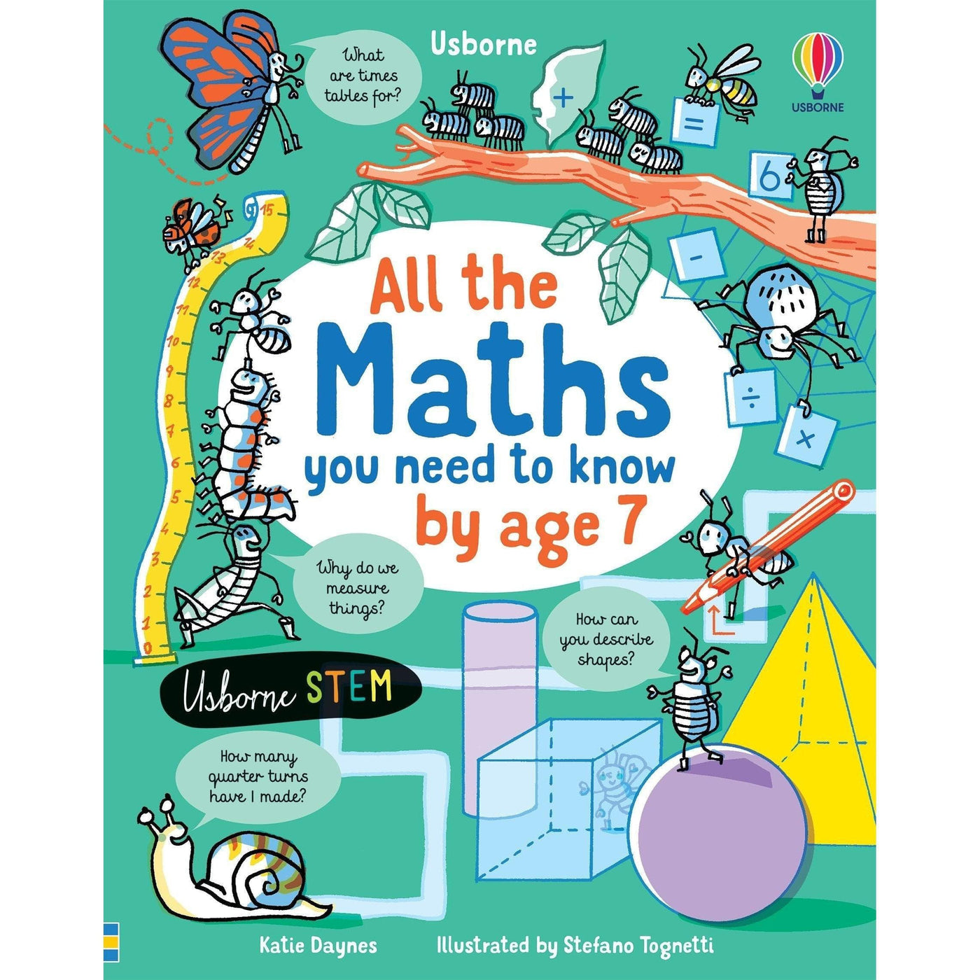 All The Maths You Need To Know By Age 7 - Katie Daynes & Stefano Tognetti