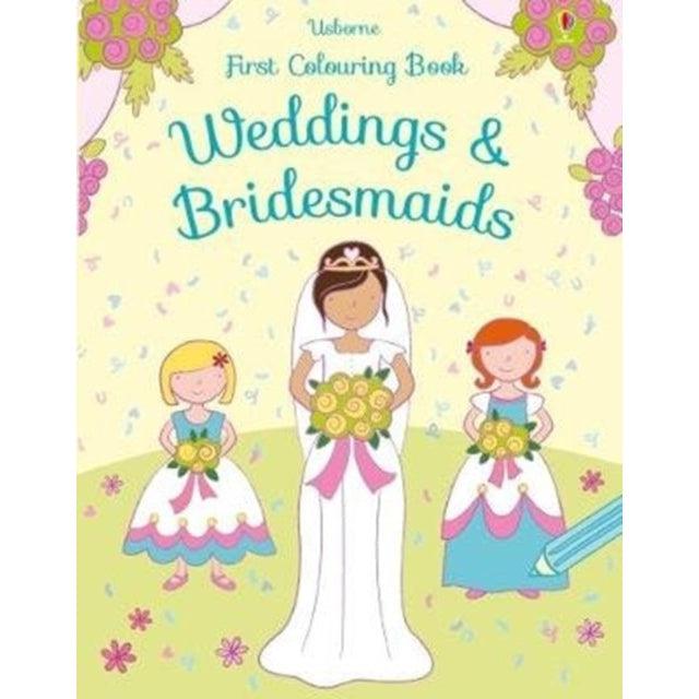 First Colouring Book: Weddings & Bridesmaids - Jessica Greenwell