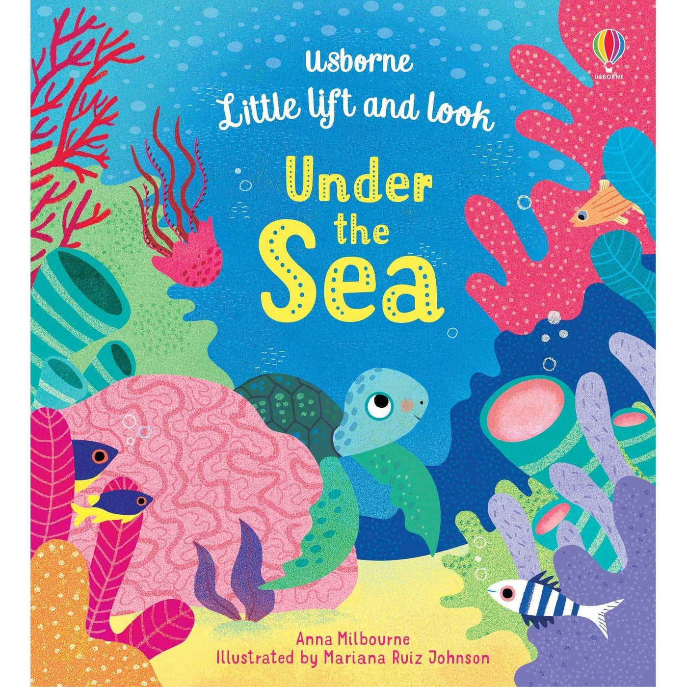 Little Lift And Look Under The Sea - Anna Milbourne