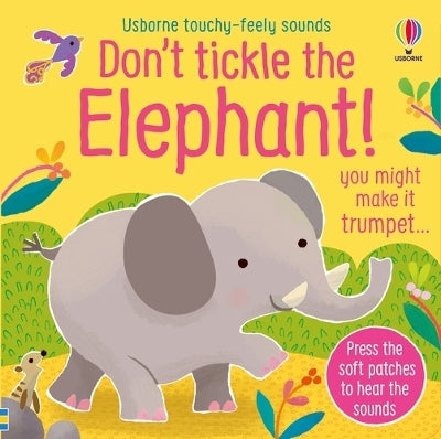 Don't Tickle the Elephant!