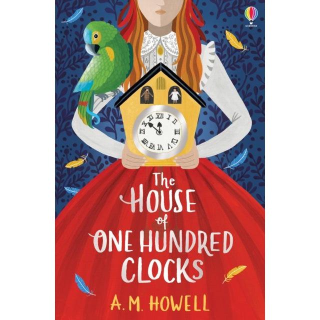 The House Of One Hundred Clocks - A.M. Howell