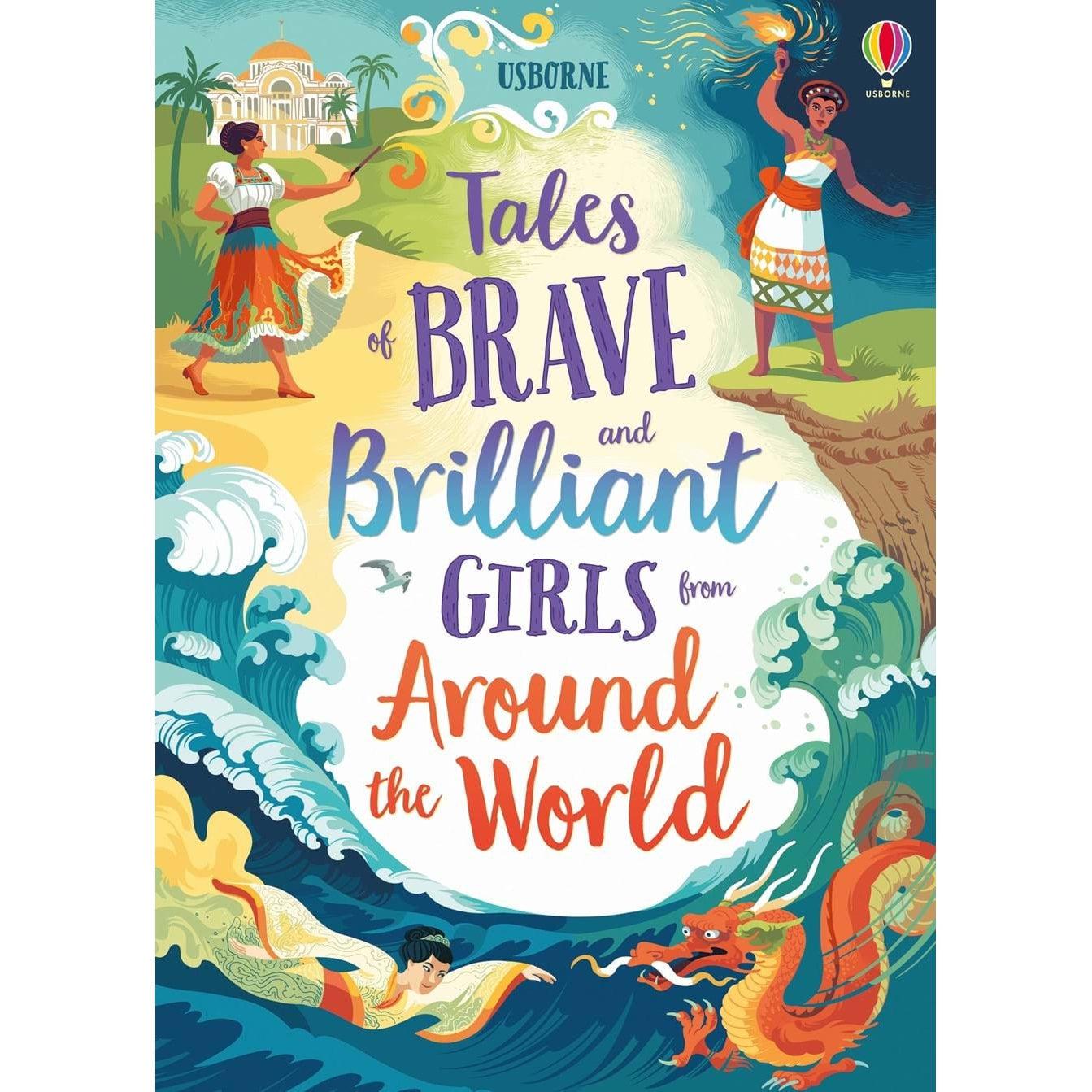 Tales Of Brave And Brilliant Girls From Around The World