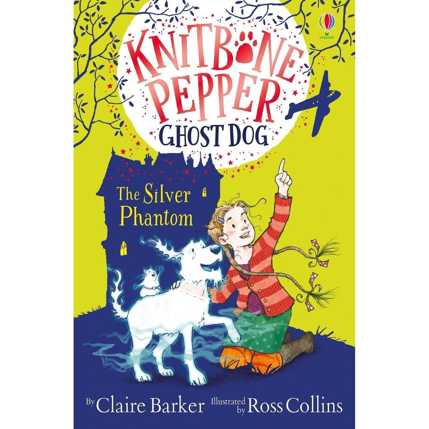 The Silver Phantom (Knitbone Pepper Ghost Dog Book 4) - Claire Barker