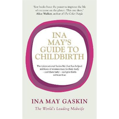 Ina May's Guide to Childbirth