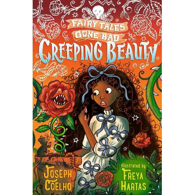 Creeping Beauty: Fairy Tales Gone Bad