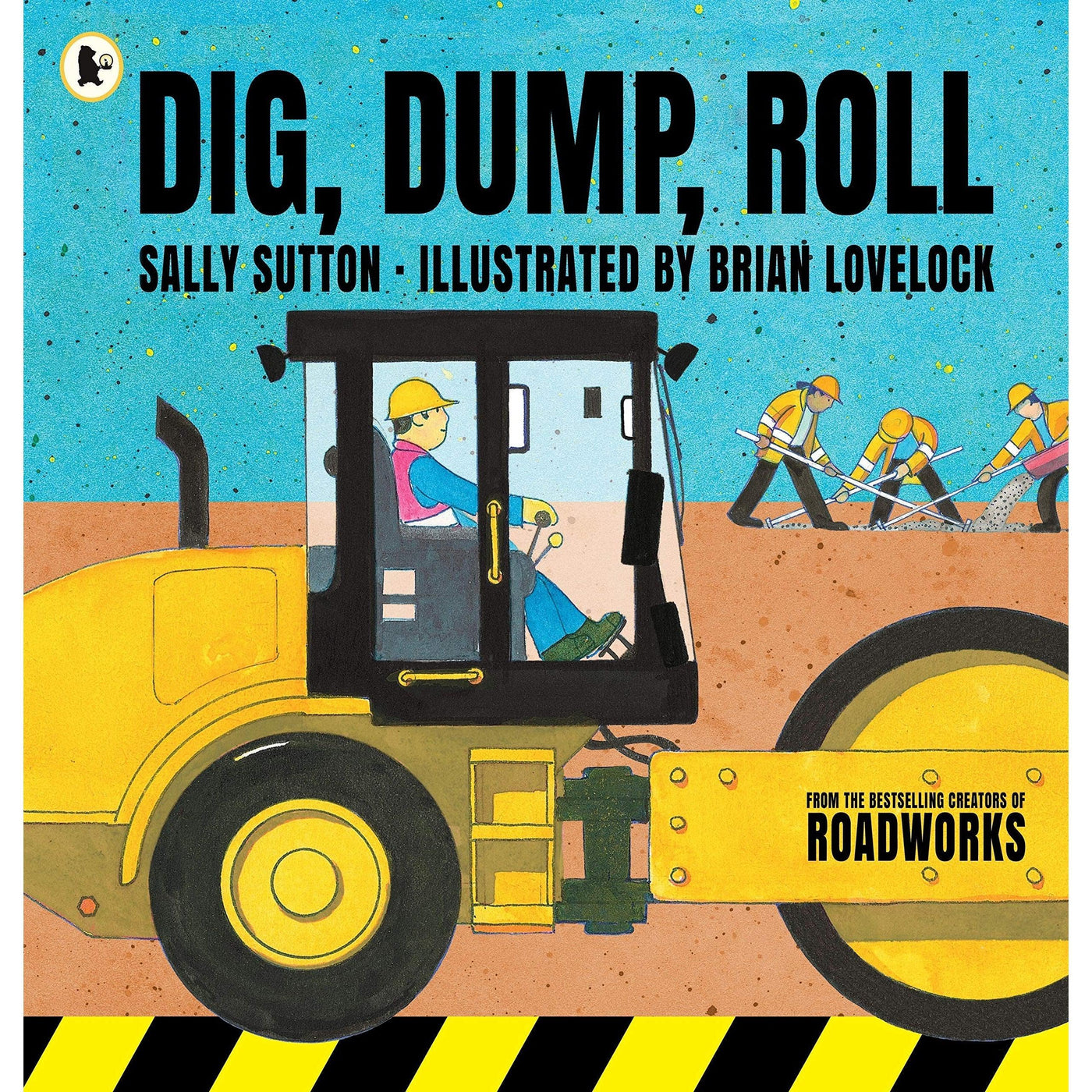 Dig Dump Roll - Sally Sutton & Brian Lovelock