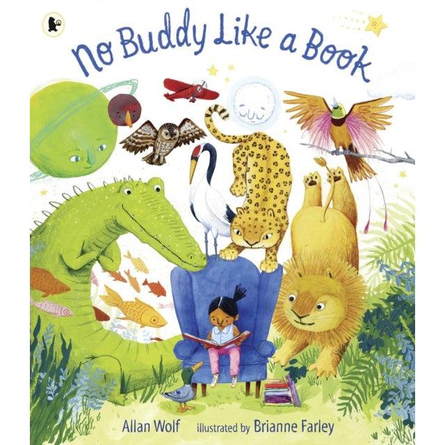 No Buddy Like A Book - Allan Wolf & Brianne Farley