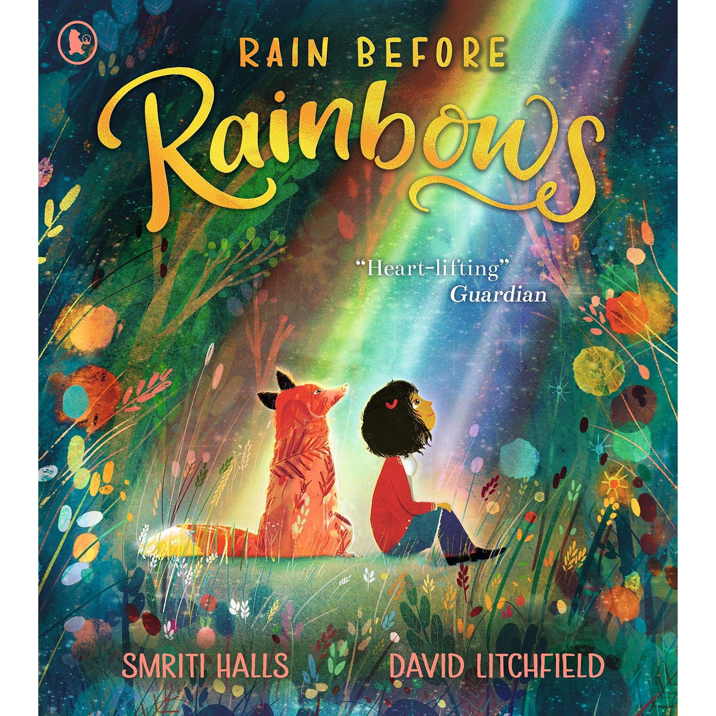 Rain Before Rainbows - Smriti Halls & David Litchfield
