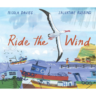 Ride The Wind - Nicola Davies & Salvatore Rubbino