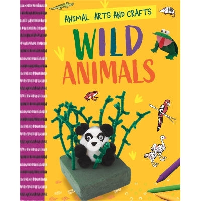 Animal Arts And Crafts: Wild Animals