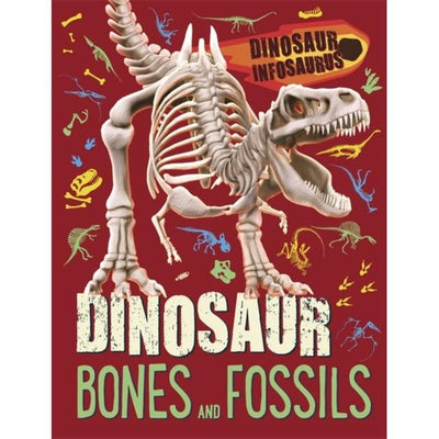 Dinosaur Bones And Fossils - Katie Woolley