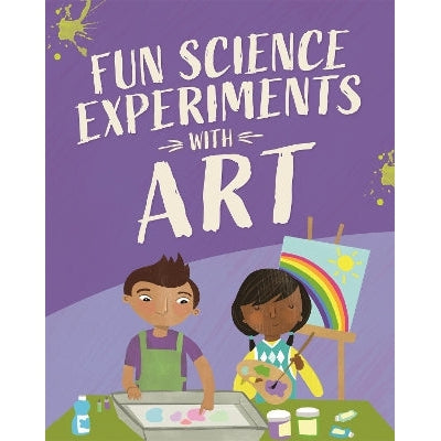 Fun Science: Experiments With Art