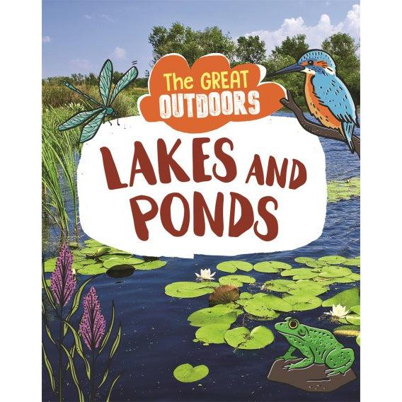 The Great Outdoors: Lakes And Ponds - Lisa Regan