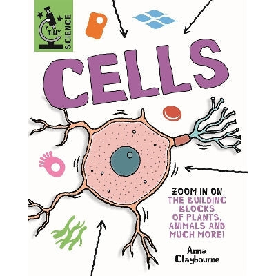 Tiny Science: Cells