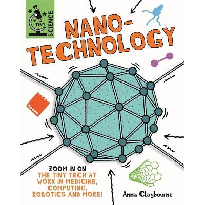 Tiny Science: Nanotechnology