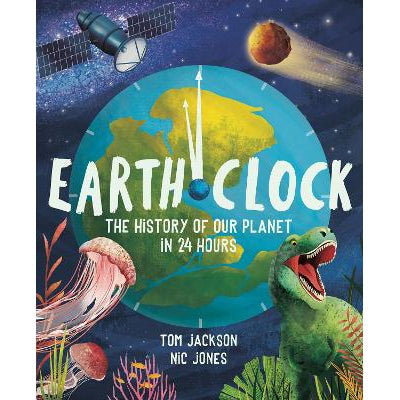 Earth Clock: The History Of Our Planet In 24 Hours