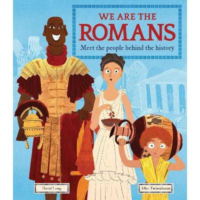 We Are The Romans: Meet The People Behind The History