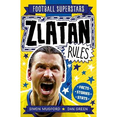 Zlatan Rules