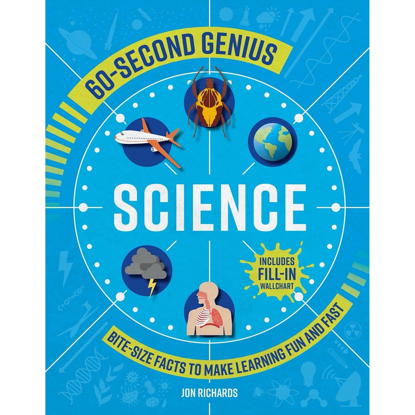 60-Second Genius - Science : Bite-Size Facts To Make Learning Fun And Fast - Mortimer Children's Books