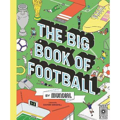 The Big Book Of Football By Mundial