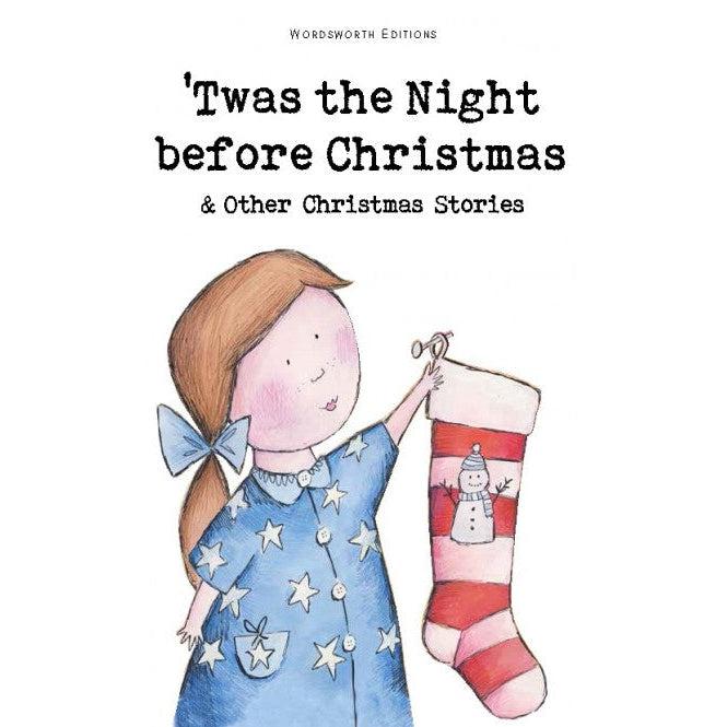 Twas The Night Before Christmas And Other Christmas Stories