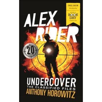 Alex Rider: Undercover - Anthony Horowitz (World Book Day 2020)
