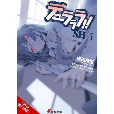 Durarara!! SH, Vol. 4 (light novel)